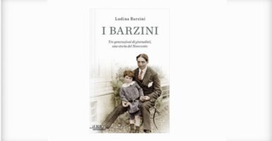 I Barzini: tre generazioni di giornalisti, un secolo di storia